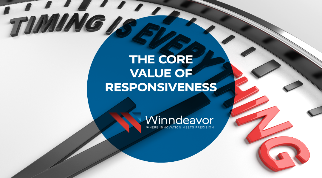 The Core Value of Responsiveness at Winndeavor